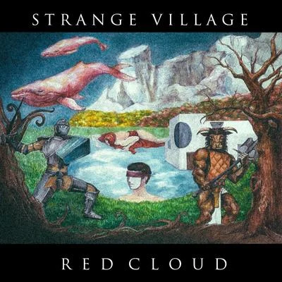 Strange Village 專輯 Nico Miseria/Red Cloud