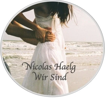 Wir Sind (Original Mix) 專輯 Nicolas Haelg