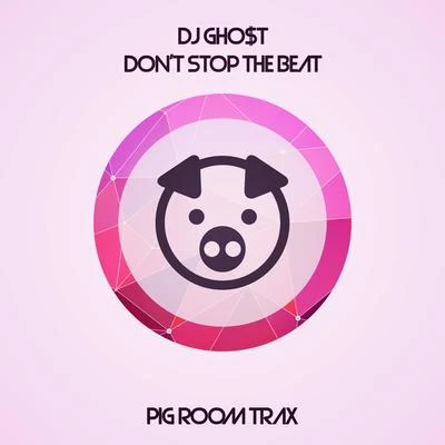 Dont Stop The Beat 專輯 G-Fresh/Dj Ghost/G-fresh and DJ ghost