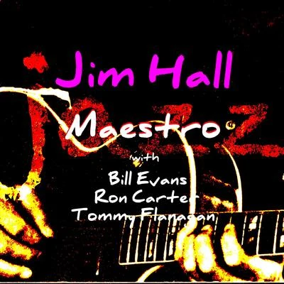 Jim HallRed Mitchell Jazz Maestro