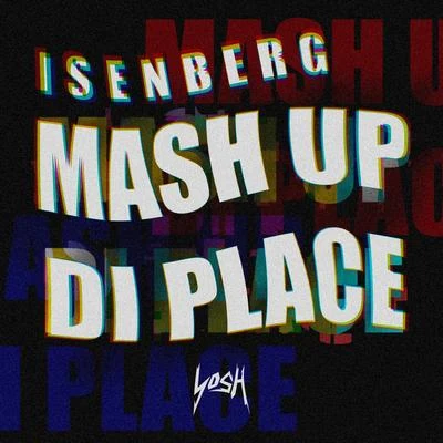 Mash up Di Place 专辑 JC Stormz/Isenberg