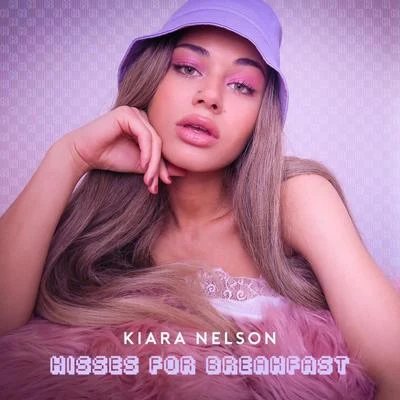 Kisses For Breakfast 專輯 Kiara Nelson