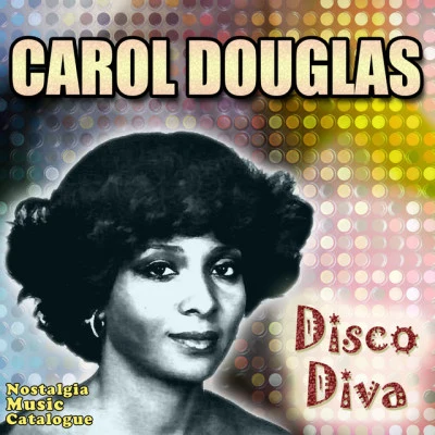 Disco Diva 专辑 Carol Douglas