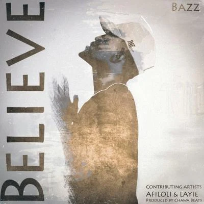 BAZZ Believe