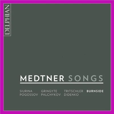 Medtner: Songs 專輯 Rodion Pogossov