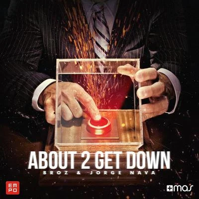 About 2 Get Down 專輯 Broz Rodriguez