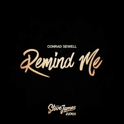 Remind Me (Steve James Remix) 專輯 Conrad Sewell