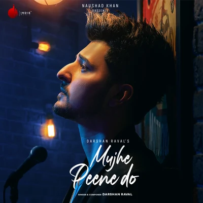 Mujhe Peene Do 專輯 Darshan Raval