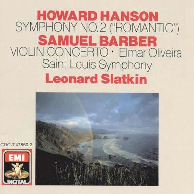 Leonard SlatkinPHILHARMONIA ORCHESTRAHan-NA ChangAline Brewer Hanson: Symphony No. 2 - Barber: Violin Concerto