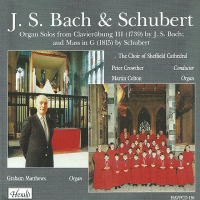 Sheffield Cathedral ChoirNeil TaylorPeter HeginbothamPablo Casals J.S. Bach Schubert