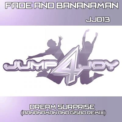 Dream Surprise (Bananaman & Gisbo Remix) 專輯 Fade/Break/Alicia Keys