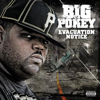 Big PokeySouthside PlayazClay DoeMr. 3-2Quintino & BlasterjaxxH.A.W.K. Evacuation Notice