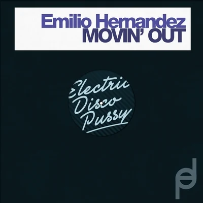 Movin Out 專輯 Emilio Hernandez