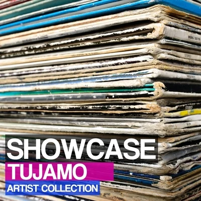 Showcase (Artist Collection) 專輯 Tujamo