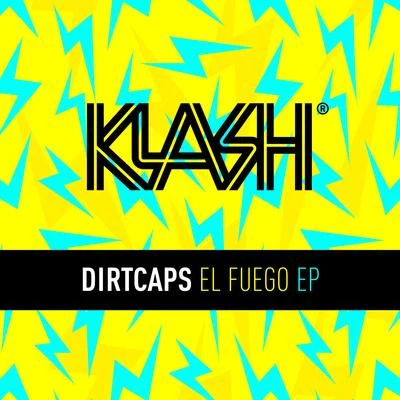 TjindjaraDirtcaps El Fuego EP