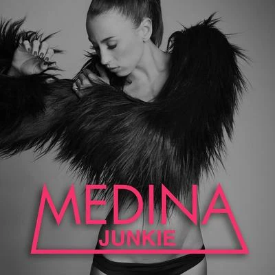 Junkie 專輯 Medina