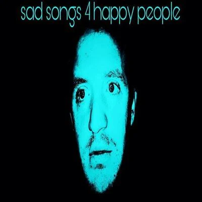 Sad Songs 4 Happy People 專輯 Stray/Soulparlor/Vindahl/AYBEE/Opolopo