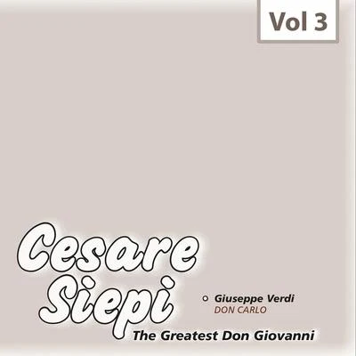 Cesare Siepi - The Greatest Don Giovanni, Vol. 3 專輯 Cesare Siepi