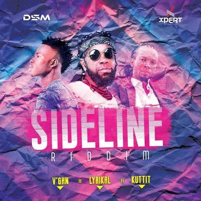 Sideline Riddim 專輯 Lyrikal