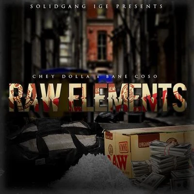 Raw Elements 專輯 Chey Dolla