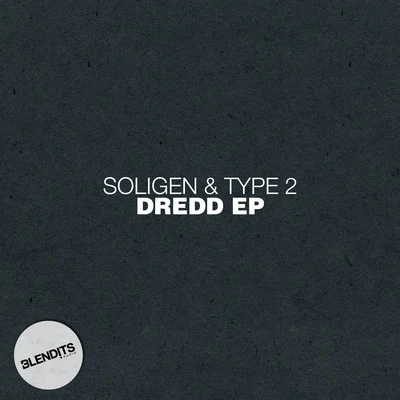 Dredd EP 專輯 Vandera/Type 2/Alexsia Louca/Soligen/Facing Jinx