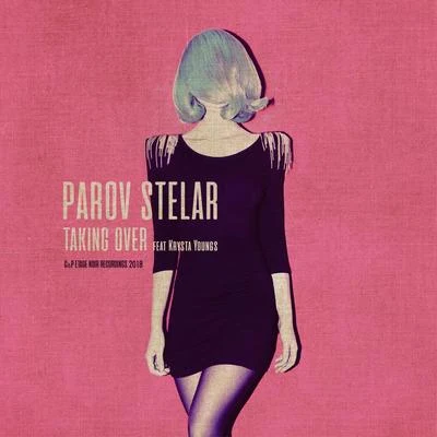 Taking Over 專輯 Gabriella Hanninen/Parov Stelar