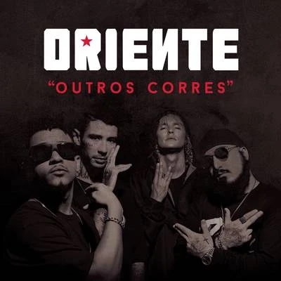 Outros Corres (Remixes) 专辑 Oriente