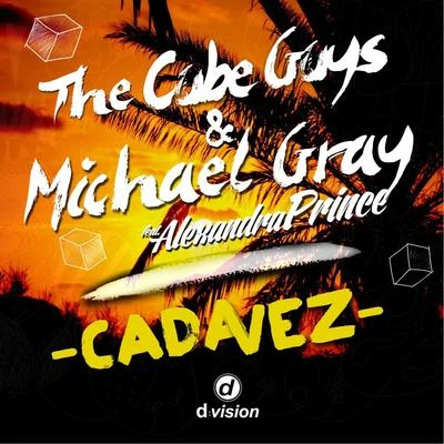 Cada Vez Alexandra Prince 專輯 The Cube Guys