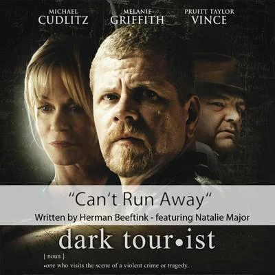 Quinn KarterNatalie Major Cant Run Away (From the Motion Picture "Dark Tourist") [feat. Natalie Major]