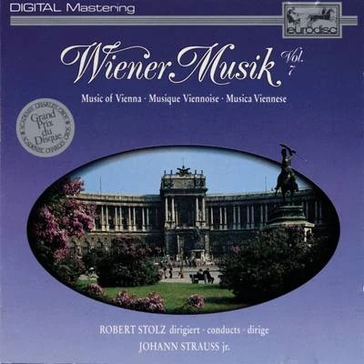 Wiener Musik Vol. 7 专辑 Robert Stolz