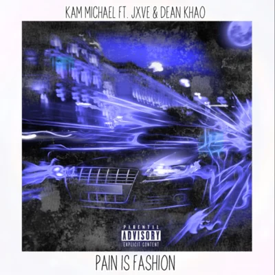 Pain is fashion 专辑 Kam Michael/Jerome