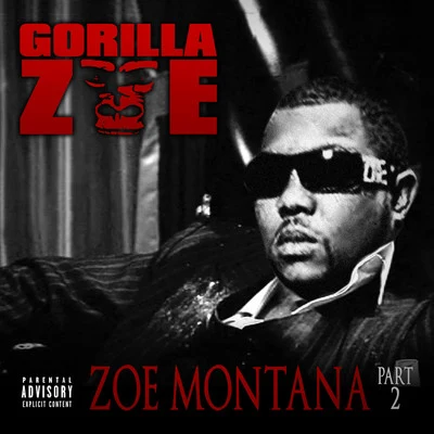 Zoe Montana 2 專輯 Gorilla Zoe