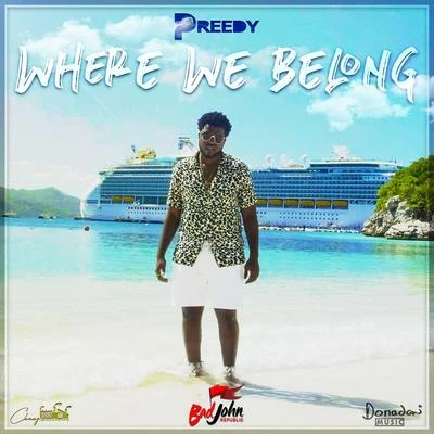 Where We Belong 專輯 Preedy/Precision Productions