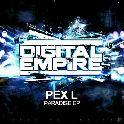 Paradise EP 專輯 Pex L