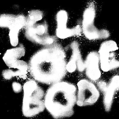 Tell Somebody 專輯 Young Fathers/3D/Jed Kurzel