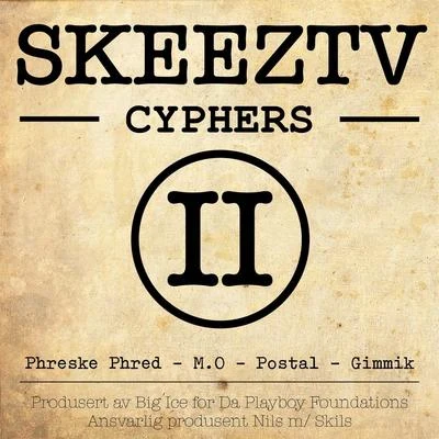 Skeez Tv Cypher #2 專輯 Postal