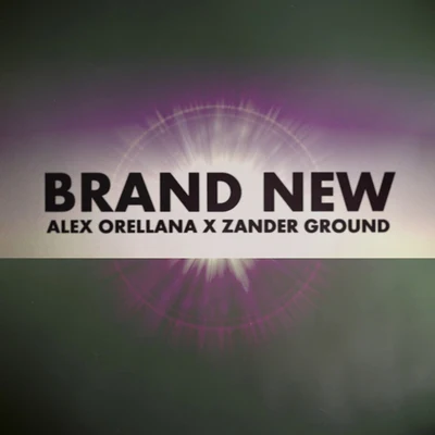 Zander GroundAlex Orellana Brand New