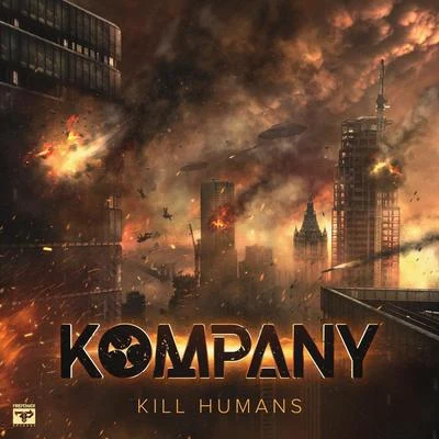 Kill Humans 專輯 Kompany/Ivory/Jiqui