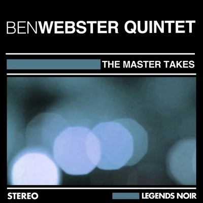 Ben Webster QuintetBen Webster THE MASTER TAKES