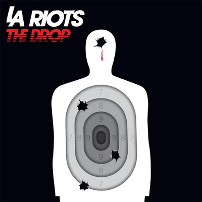 LA Riots The Drop