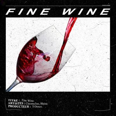 Fine Wine (feat. Blaise) 專輯 BLAISE/Joakim Molitor/Andalo