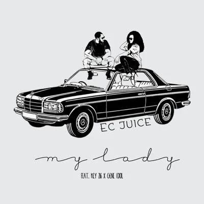 My Lady 专辑 Ec Juice