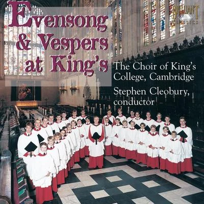 Evensong & Vespers at Kings 專輯 Stephen Cleobury/Choir of Kings College Cambridge