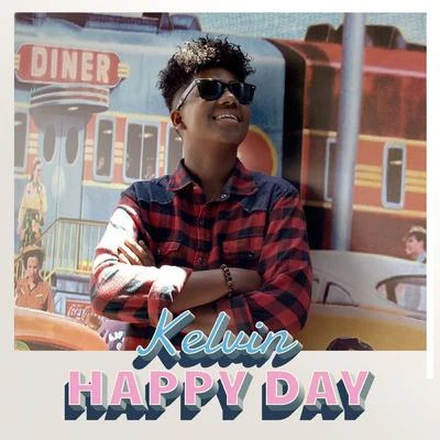 Happy Day 專輯 Kelvin Spacey/Kelvin.T/Kelvin