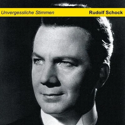 Unvergessliche Stimmen 專輯 Rudolf Schock