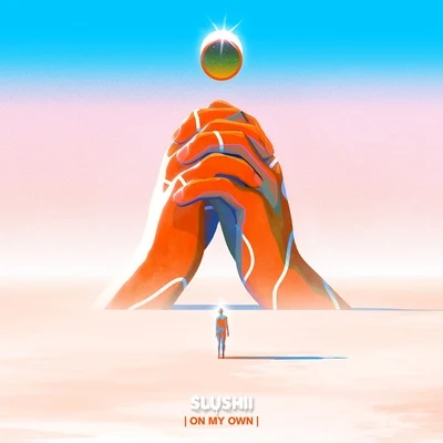 On My Own 專輯 Slushii/sapientdream