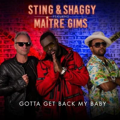 Gotta Get Back My Baby 專輯 Shaggy/Ricardo Ducent/Tenchi/Moss Kena/Embody