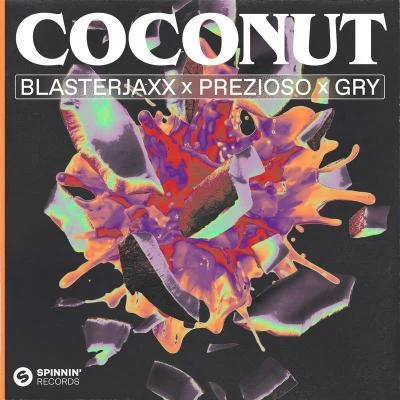 Coconut 專輯 Blasterjaxx