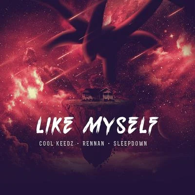 Like Myself (Radio Edit) 专辑 Klaire/Cool Keedz/Rakka