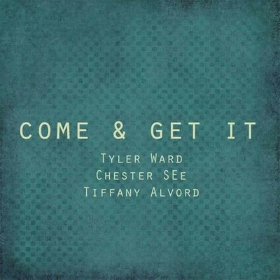 Come & Get It (Acoustic) 專輯 Tyler Ward